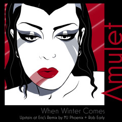 When Winter Comes (Upstairs At Eric's Remix)