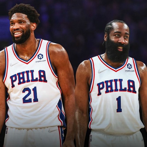 Stream Episode Philadelphia 76ers Unstoppable Duo Of Joel Embiid James Harden By Scott Cole