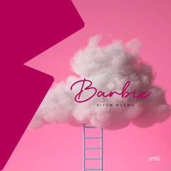 Vitor Bueno - Barbie (AfroHouse Remix)