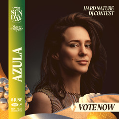 Azula - 7th Sunday Hard Nature DJ Contest