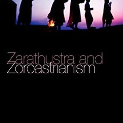 [READ] [PDF EBOOK EPUB KINDLE] Zarathustra and Zoroastrianism by  Michael Stausberg ✔️