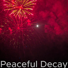 peaceful decay