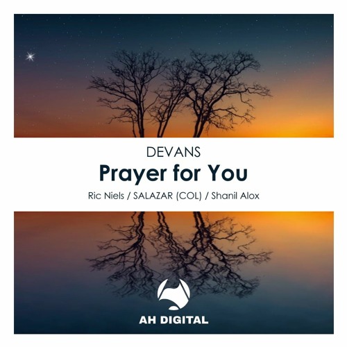 DEVANS - Prayer For You (Shanil Alox Remix)