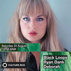 Culture Box/Black box 24th of August