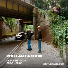 POLO JAFFA - SUBTLE RADIO MIX - SEP 2025