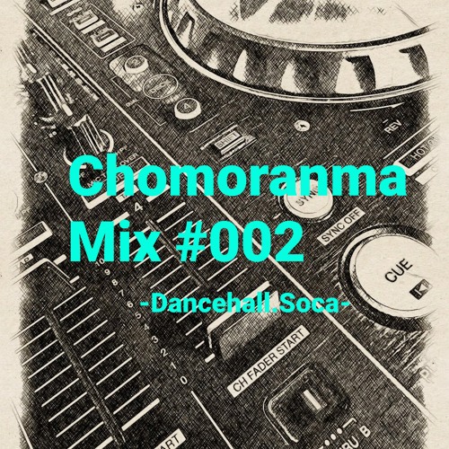 CHOMORANMA MIX 002
