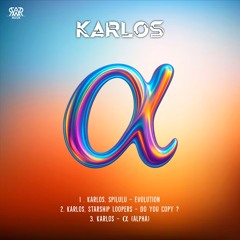 Karlos, Spilulu - Evolution