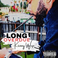 Kenny Wize - On A High(Prod. Pilgrim)