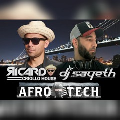 Afro Tech Mix 2020 - Dj Sayeth & Ricardo Criollo House