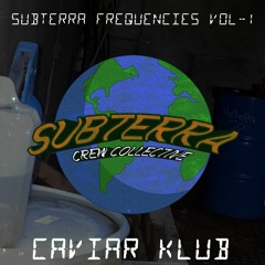 SUBTERRANEAN FREQUENCIES