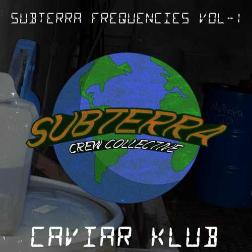 SUBTERRANEAN FREQUENCIES