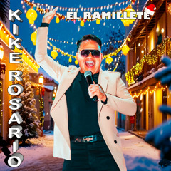 RAMILLETE - KIKE ROSARIO