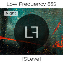 Episode 332 - St.eve (Nighttime)