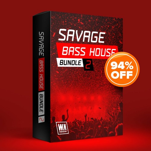 Stream 94 OFF Savage Bass House Bundle 2 (1000+ Drums, Kits, Presets