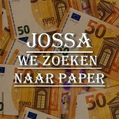 Jossa - We zoeken naar paper