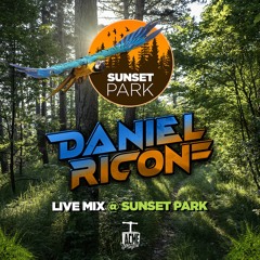 SUNSET PARK - LIVE SET - DANIEL RICON