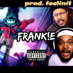 Berleezy & CoryxKenshin - FRANK!E (prod. feelinit)