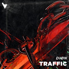 DIØN - Traffic [Verknipt Records]