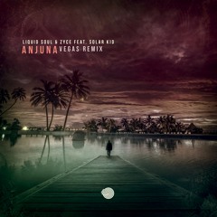 Anjuna (Vegas Remix) [feat. Solar Kid]