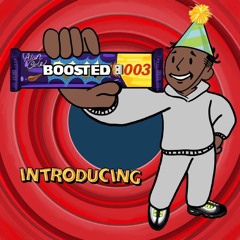 BOOSTED 003 (Birthday Extended Mix)