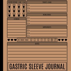 free read Gastric Sleeve Journal: Daily Bariatric Weight Loss Surgery Planner With Body