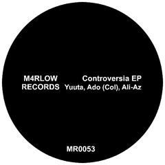PREMIERE: MR0053 - Yuuta, Ali-Az, Ado (Col) - Controversia (Original Mix).