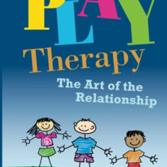 [Free] EBOOK 📄 Play Therapy by  Garry L. Landreth PDF EBOOK EPUB KINDLE
