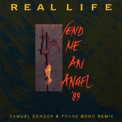 Real Life - Send Me An Angel (Samuel Sonder & Frank Bono Remix)