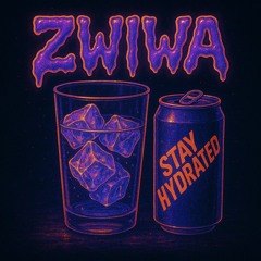 ZWIWA (Stay hydrated)