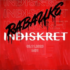 Rabauke - INDISKRET Berlin @M01 Berlin 11.03.23