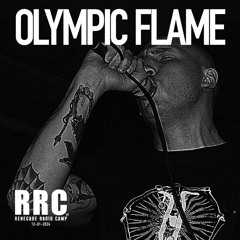 Renegade Radio Camp - OLYMPIC FLAME - Mix 05-01-2024
