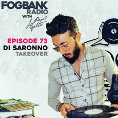 Fogbank Radio with J Paul Getto - Episode 73 - Di Saronno Takeover