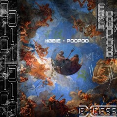 HØBIE - POO POO [EXFD002] | FREE DOWNLOAD SERIES |