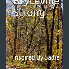 ebook read [pdf] ❤ Bryceville Strong: Inspired By Sadie Pdf Ebook