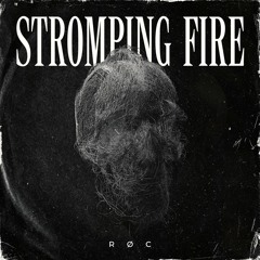 Røc - Stromping Fire [FREE DL]
