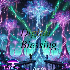 Digital Blessing