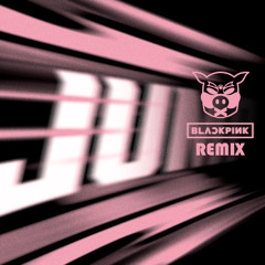 BLACKPINK - Jump (PigPu55y Remix)