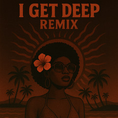 I Get Deep (Roza FR)