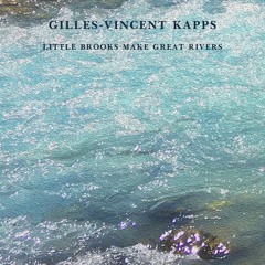 Little Brooks Make Great Rivers