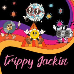 TRIPPY JACKIN HOUSE