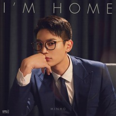 I`m Home (그래) - MINHO