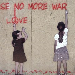 PEACE, NO WARS!