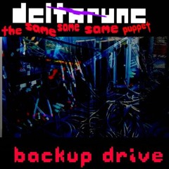 backup drive [Deltarune: TSSSP]
