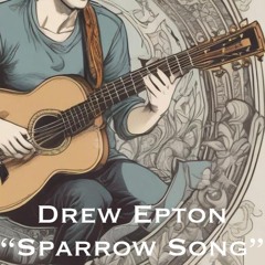 Sparrow Song