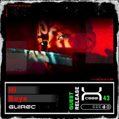 GUIREC - Hi Boys  [XCS-43]