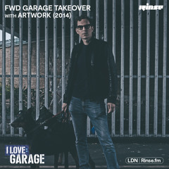I Love: Garage - FWD Garage Takeover with Artwork - 02 October 2014