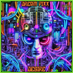 Dream Pixx - Desire