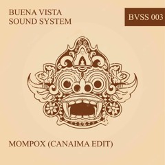 Buena Vista Sound System - Mompox (Canaima Edit)