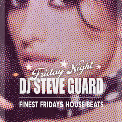 Dj Steve Guard Finest Fridays House Beats at Mamasaki Ludwigsburf 2025