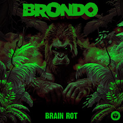 BRAIN ROT